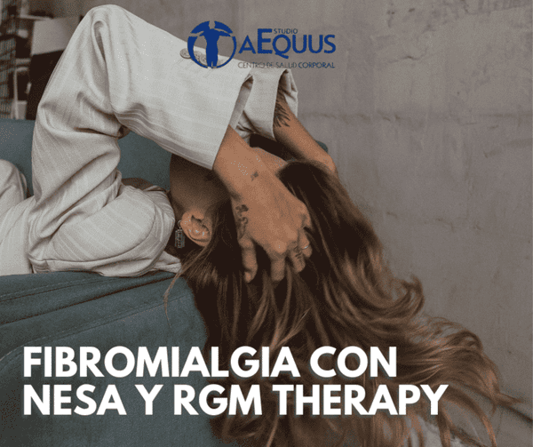 Fibromialgia con NESAy RGM Therapy