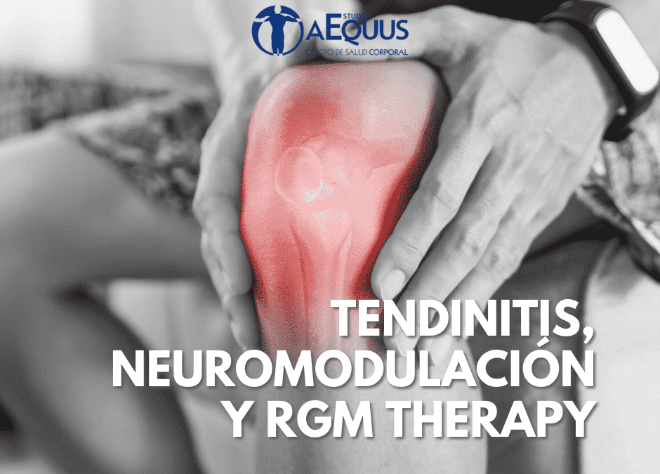 Tendinitis, neuromodulación y RGM Therapy
